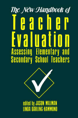 The New Handbook of Teacher Evaluation - Jason Millman, Linda Darling-Hammond