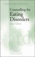 Counselling for Eating Disorders - Sara Gilbert