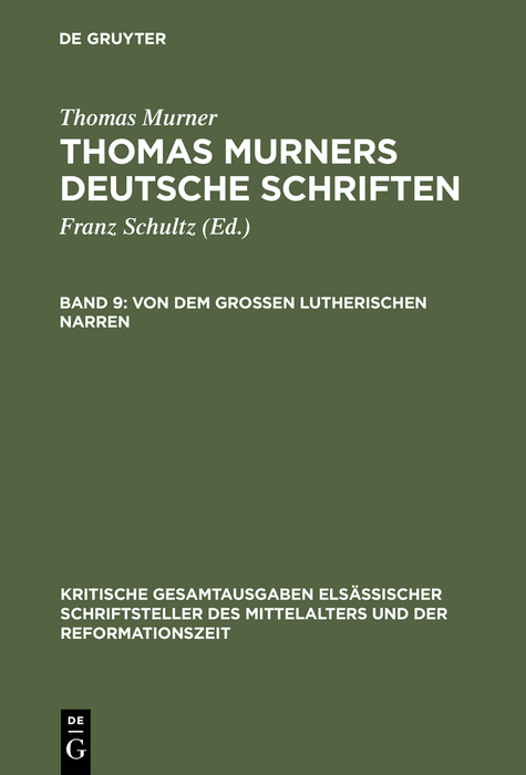 Von dem großen Lutherischen Narren - Thomas Murner