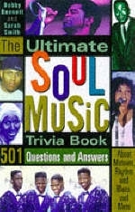 Ultimate Soul Music Trivia Boo - Bobby Bennett, Janice Bennett, Sarah A Smith