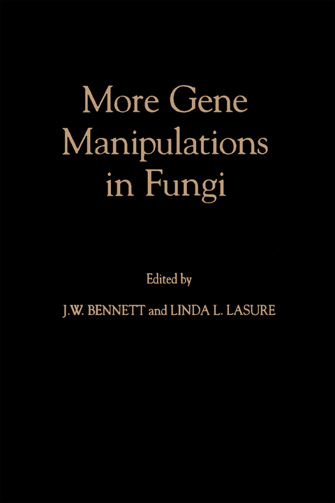 More Gene Manipulations in Fungi -  Bozzano G Luisa