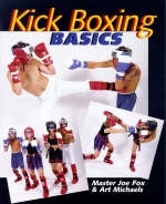 Kick Boxing Basics - Joe Fox, Art Michaels