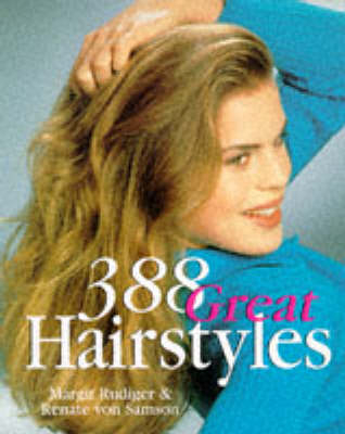 388 GREAT HAIRSTYLES