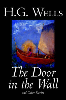 The Door in the Wall and Other Stories - H. G. Wells