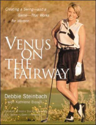 Venus on the Fairway - Debbie Steinbach, Kathlene Bissell