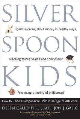 Silver Spoon Kids - Eileen Gallo, Jon Gallo