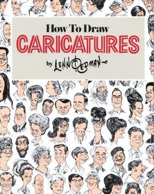 How To Draw Caricatures - Lenn Redman