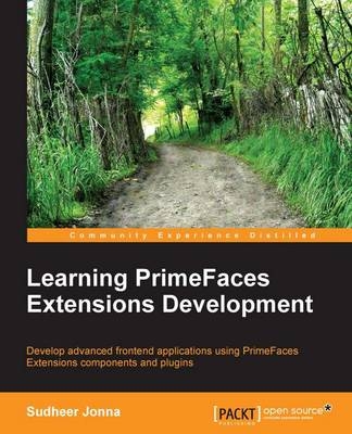 Learning PrimeFaces Extensions Development - Sudheer Jonna