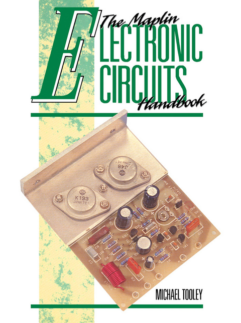 Maplin Electronic Circuits Handbook -  Michael Tooley