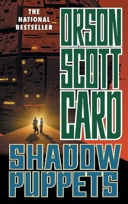 Shadow Puppets - Orson Scott Card