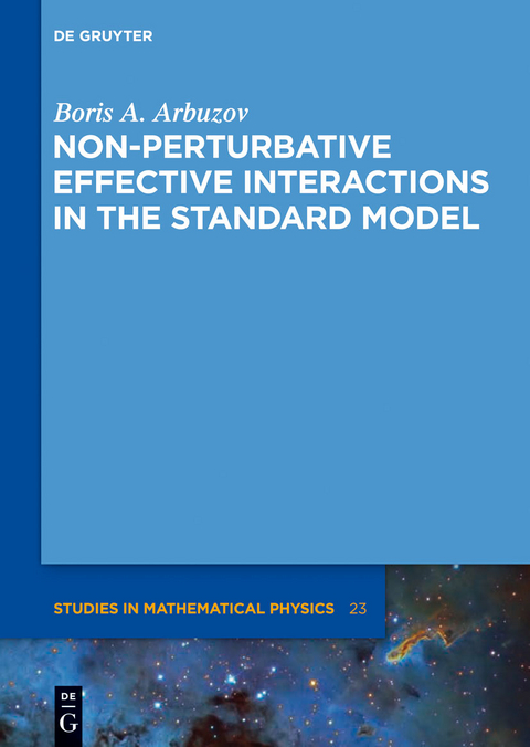 Non-perturbative Effective Interactions in the Standard Model - Boris A. Arbuzov