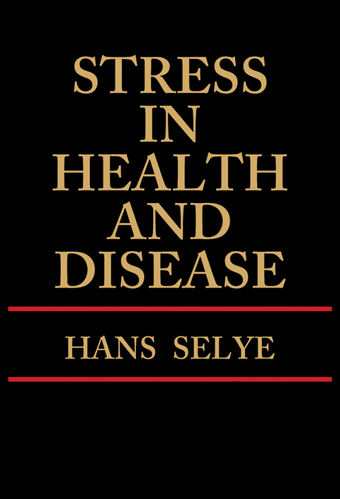 Stress in Health and Disease -  Hans Selye