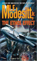 The Ethos Effect - L. E. Modesitt Jr.