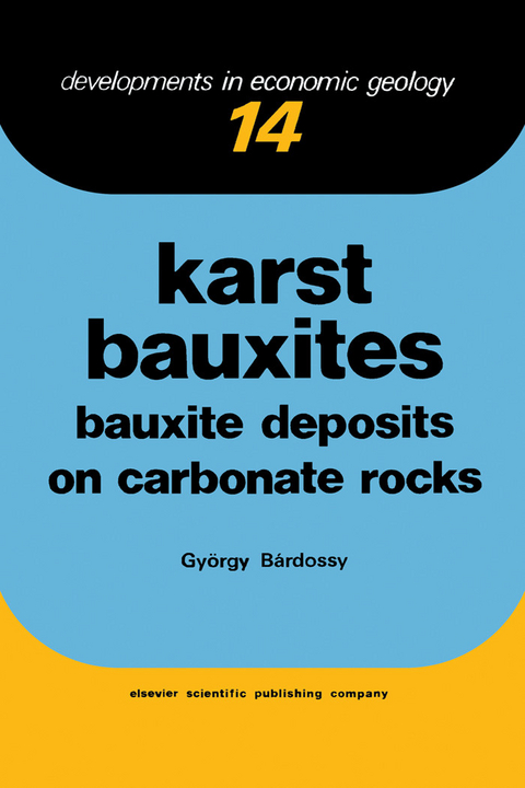 Karst Bauxites -  G. Bardossy