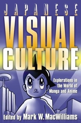 Japanese Visual Culture - Mark W. MacWilliams