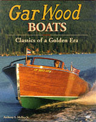 Gar Wood Boats - Anthony S. Mollica