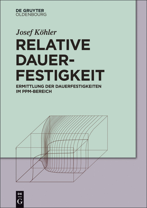 Relative Dauerfestigkeit - Josef Köhler