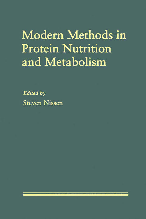 Modern Methods in Protein Nutrition and Metabolism - 