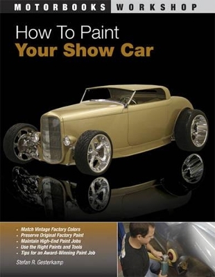 How to Paint Your Show Car - Stefan R. Gesterkamp