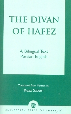 The Divan of Hâfez - Khâja Shamsuddin Mohammad Hâfez