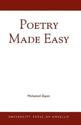 Poetry Made Easy - Mohamed Zayani