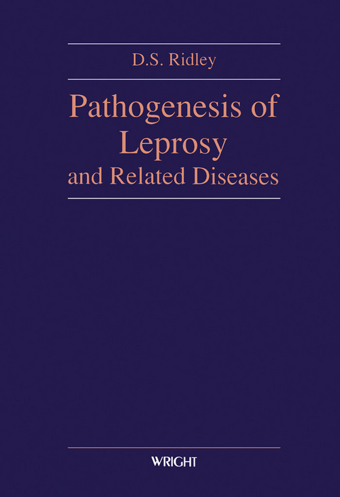 Pathogenesis of Leprosy and Related Diseases -  D. S. Ridley