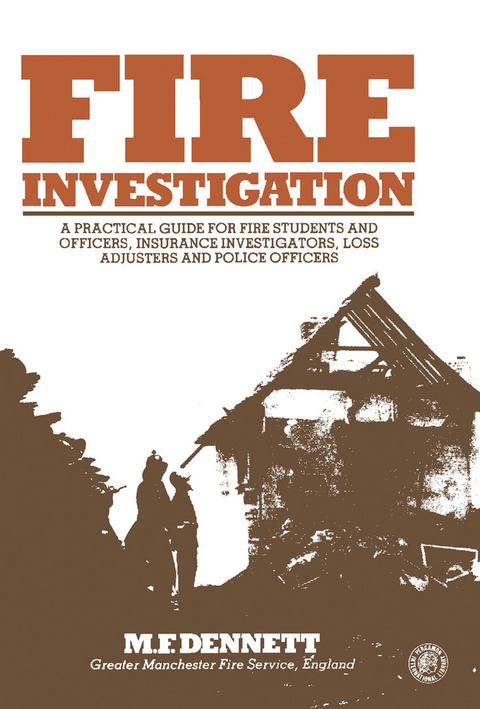 Fire Investigation -  Michael F. Dennett