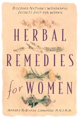 Herbal Remedies for Women - Amanda McQuade Crawford