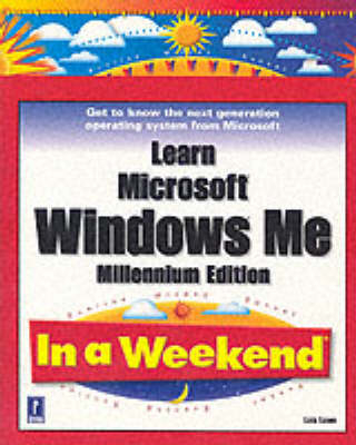 Learn Windows Millennium in a Weekend - Lois Stowe