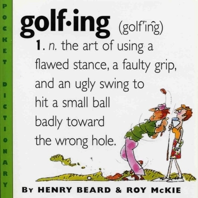 Golfing - Henry Beard, Roy McKie