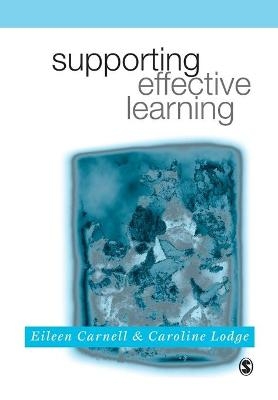 Supporting Effective Learning - Eileen Carnell, Caroline M. Lodge