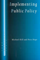 Implementing Public Policy - Michael Hill, Peter Hupe