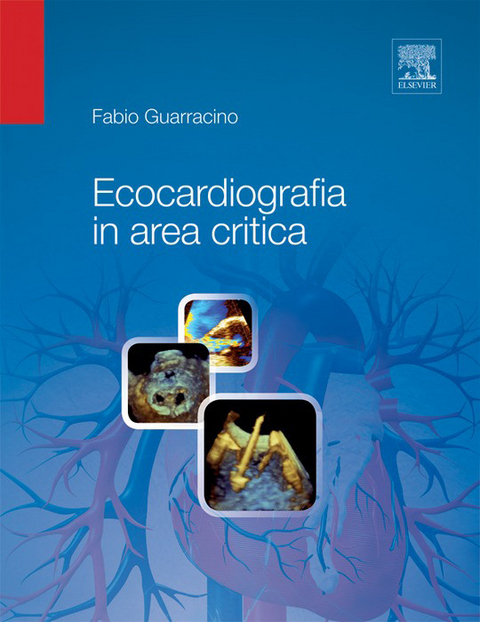 Ecocardiografia in area critica -  Fabio Guarracino