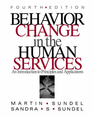 Behavior Change in the Human Services - Martin Sundel, Sandra S. Sundel