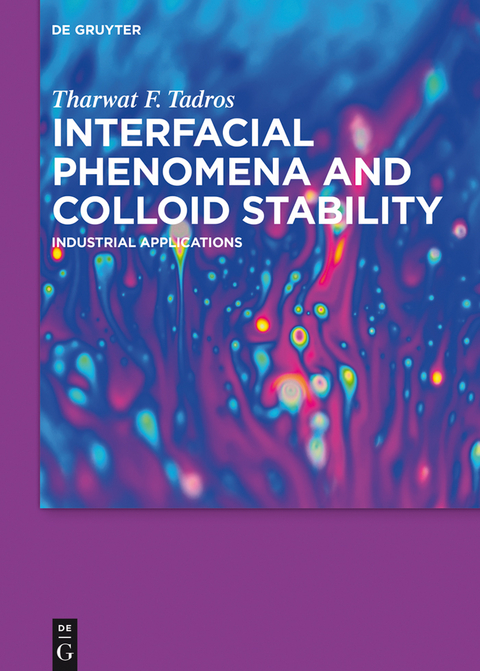 Interfacial Phenomena and Colloid Stability - Tharwat F. Tadros