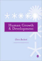 Human Growth and Development - Chris Beckett