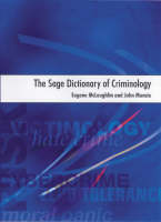 The SAGE Dictionary of Criminology - 