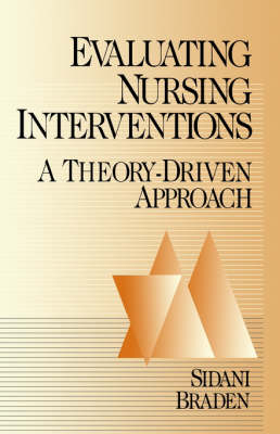 Evaluating Nursing Interventions - Souraya Sidani, Carrie Jo Braden