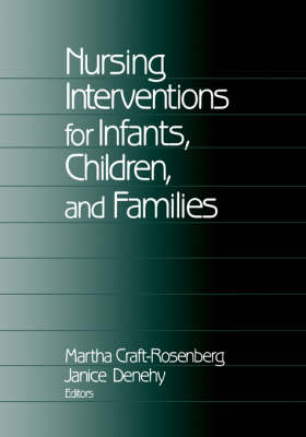 Nursing Interventions for Infants, Children, and Families - 