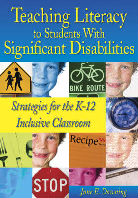 Teaching Literacy to Students With Significant Disabilities - 