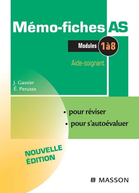 Mémo-Fiches AS - Modules 1 à 8 -  Jacqueline Gassier,  Elisabeth Peruzza