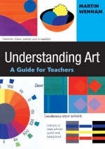 Understanding Art - Martin W Wenham