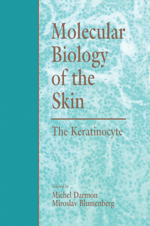 Molecular Biology of the Skin - 