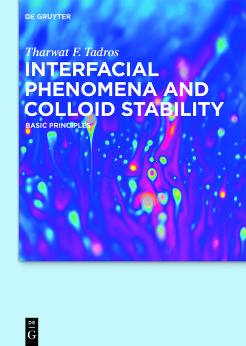 Interfacial Phenomena and Colloid Stability - Tharwat F. Tadros