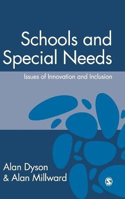 Schools and Special Needs - Alan Dyson, Alan Millward