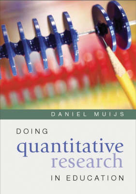 Doing Quantitative Research in Education - Daniel Muijs