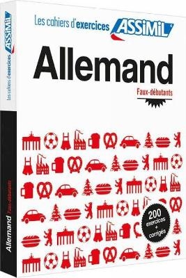 Cahier d'exercices ALLEMAND - faux-débutants - Bettina Schodel