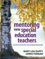 Mentoring New Special Education Teachers - Mary Lou Duffy, James W. Forgan