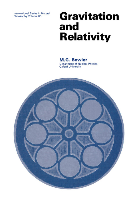 Gravitation and Relativity -  M. G. Bowler