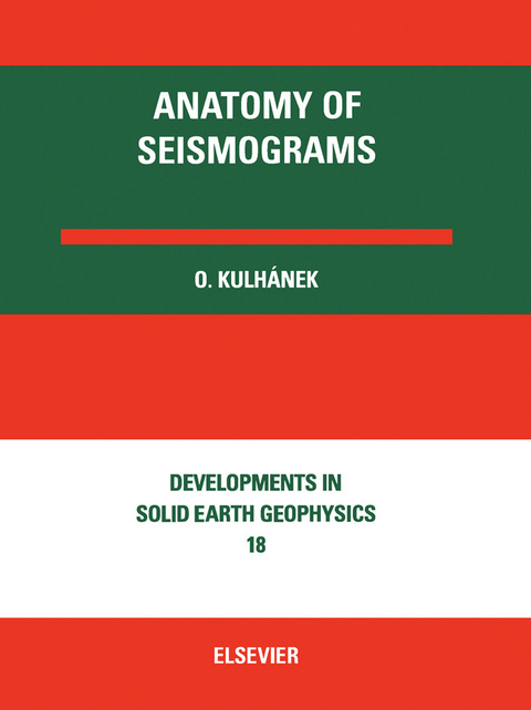 Anatomy of Seismograms -  O. Kulhanek